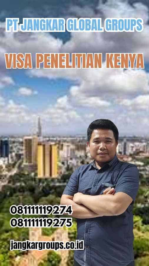 Visa Penelitian Kenya