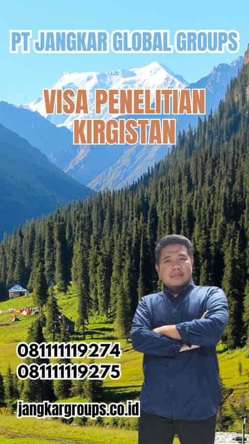 Visa Penelitian Kirgistan