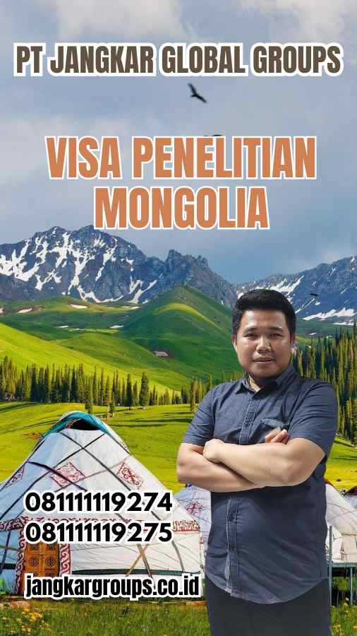 Visa Penelitian Mongolia