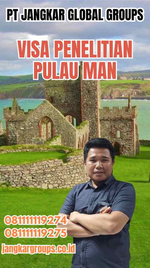 Visa Penelitian Pulau Man