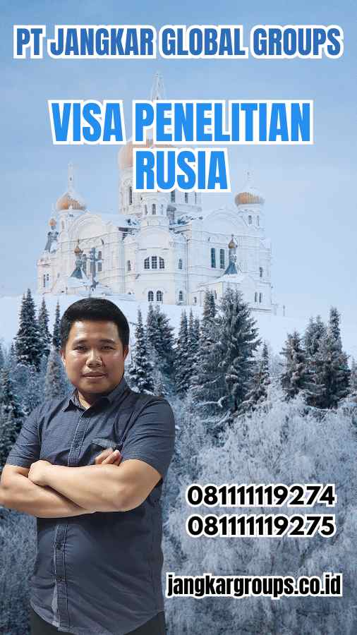 Visa Penelitian Rusia