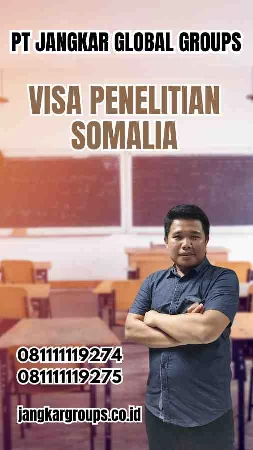 Visa Penelitian Somalia