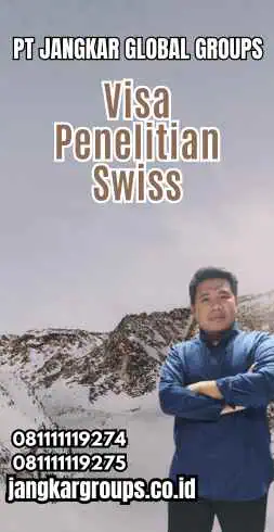 Visa Penelitian Swiss