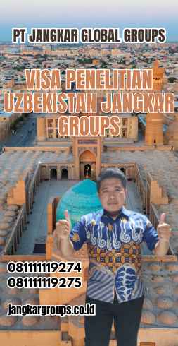 Visa Penelitian Uzbekistan Jangkar Groups