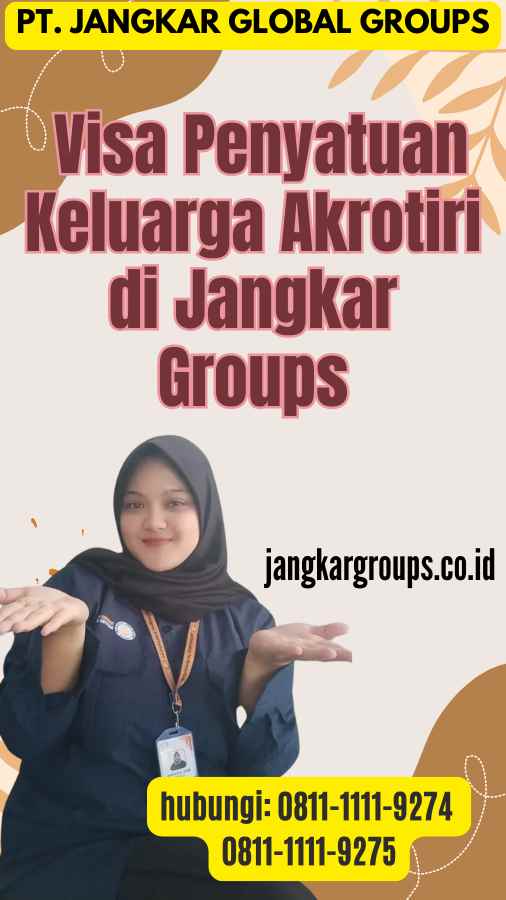 Visa Penyatuan Keluarga Akrotiri di Jangkar Groups