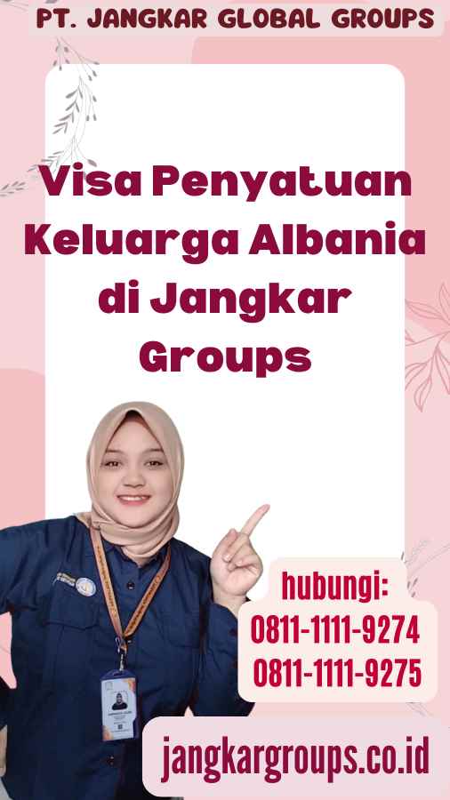 Visa Penyatuan Keluarga Albania di Jangkar Groups