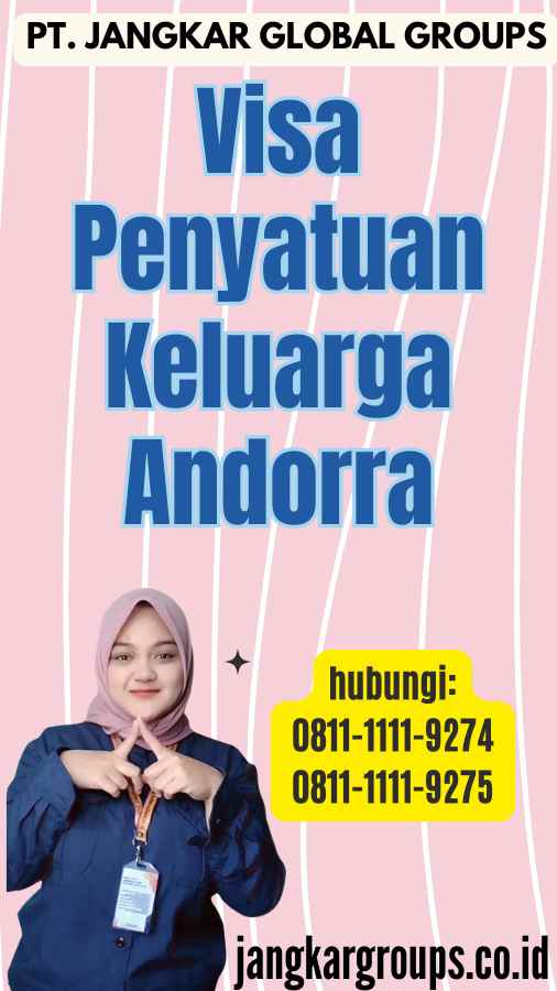 Visa Penyatuan Keluarga Andorra