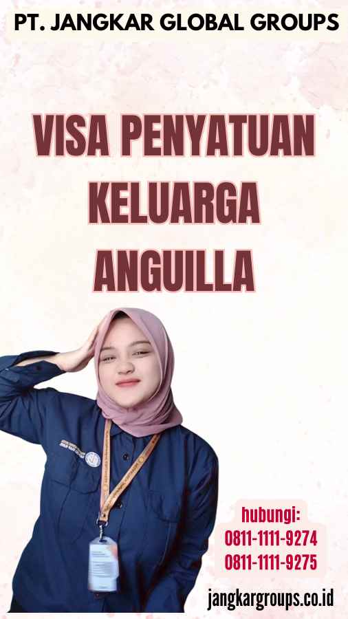 Visa Penyatuan Keluarga Anguilla