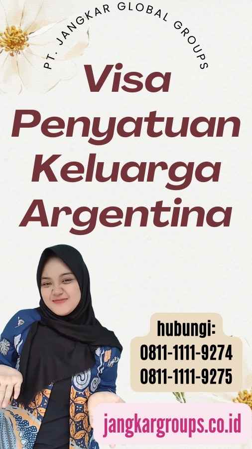 Visa Penyatuan Keluarga Argentina