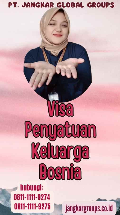 Visa Penyatuan Keluarga Bosnia