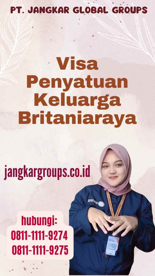 Visa Penyatuan Keluarga Britaniaraya