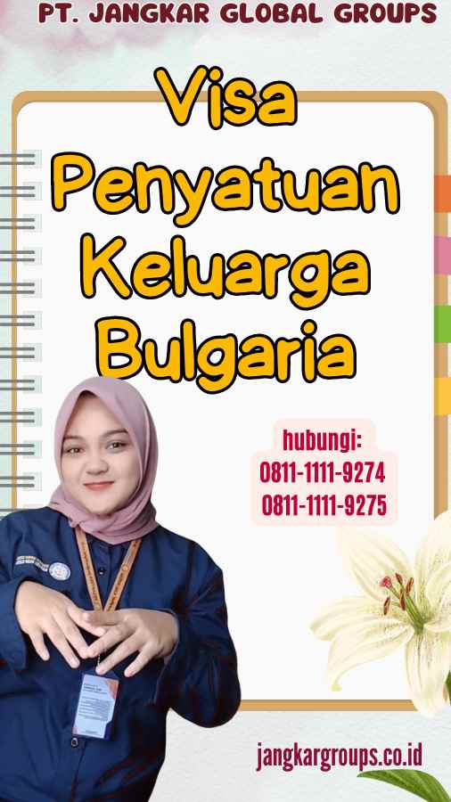 Visa Penyatuan Keluarga Bulgaria