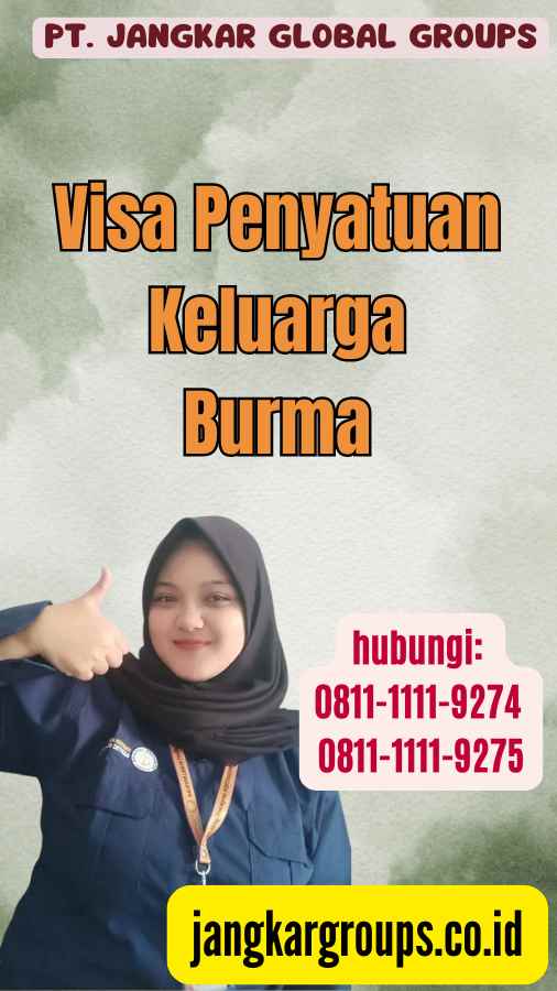 Visa Penyatuan Keluarga Burma