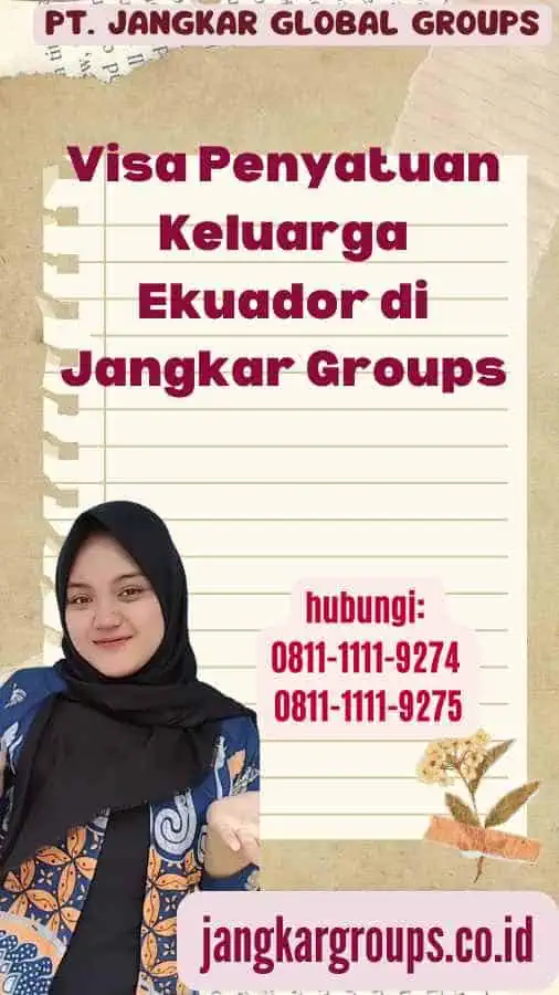 Visa Penyatuan Keluarga Ekuador di Jangkar Groups