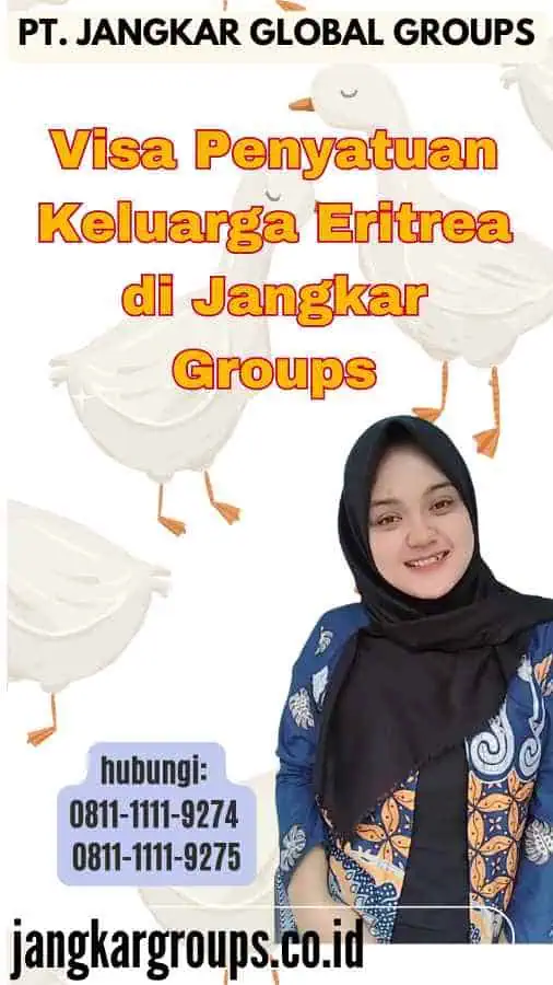 Visa Penyatuan Keluarga Eritrea di Jangkar Groups