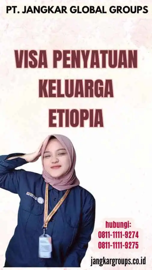 Visa Penyatuan Keluarga Etiopia