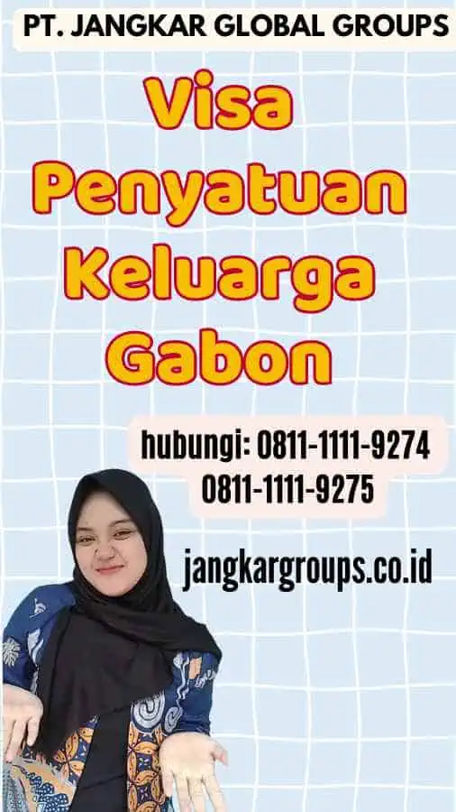 Visa Penyatuan Keluarga Gabon