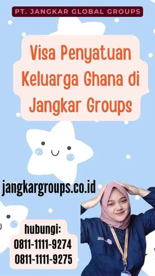 Visa Penyatuan Keluarga Ghana di Jangkar Groups