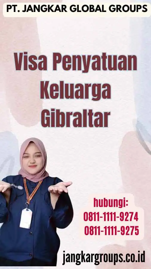 Visa Penyatuan Keluarga Gibraltar