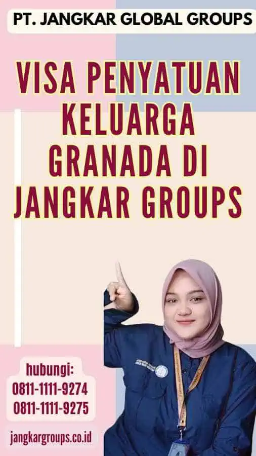 Visa Penyatuan Keluarga Granada di Jangkar Groups