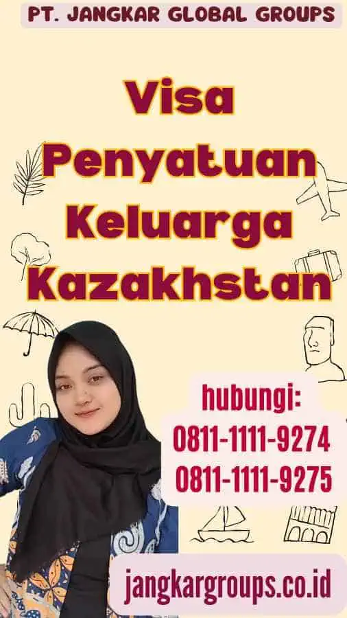 Visa Penyatuan Keluarga Kazakhstan