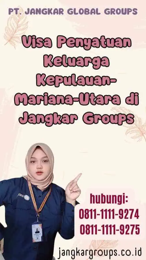 Visa Penyatuan Keluarga Kepulauan-Mariana-Utara di Jangkar Groups