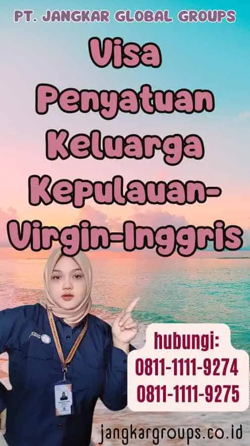 Visa Penyatuan Keluarga Kepulauan-Virgin-Inggris