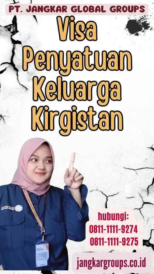 Visa Penyatuan Keluarga Kirgistan