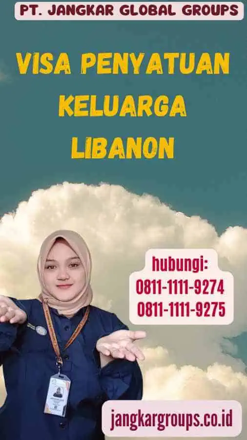 Visa Penyatuan Keluarga Libanon