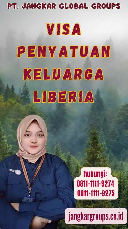 Visa Penyatuan Keluarga Liberia