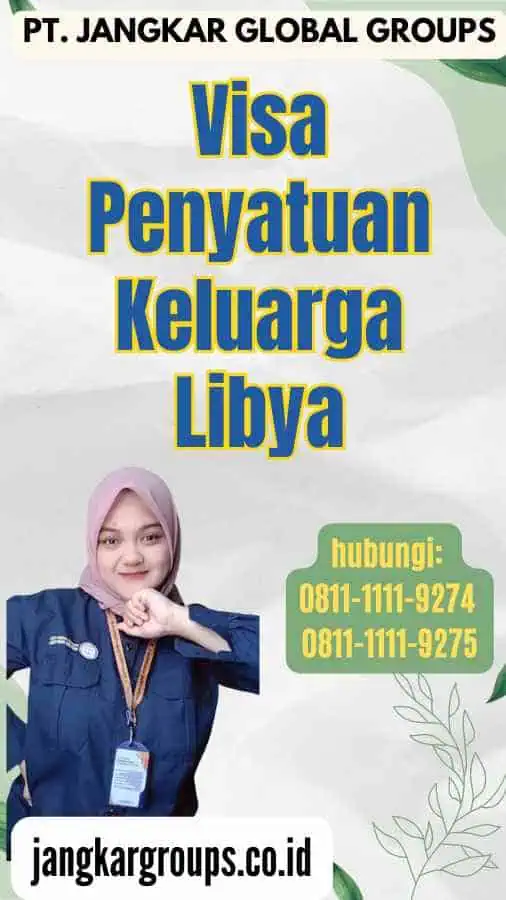 Visa Penyatuan Keluarga Libya