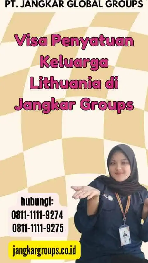 Visa Penyatuan Keluarga Lithuania di Jangkar Groups