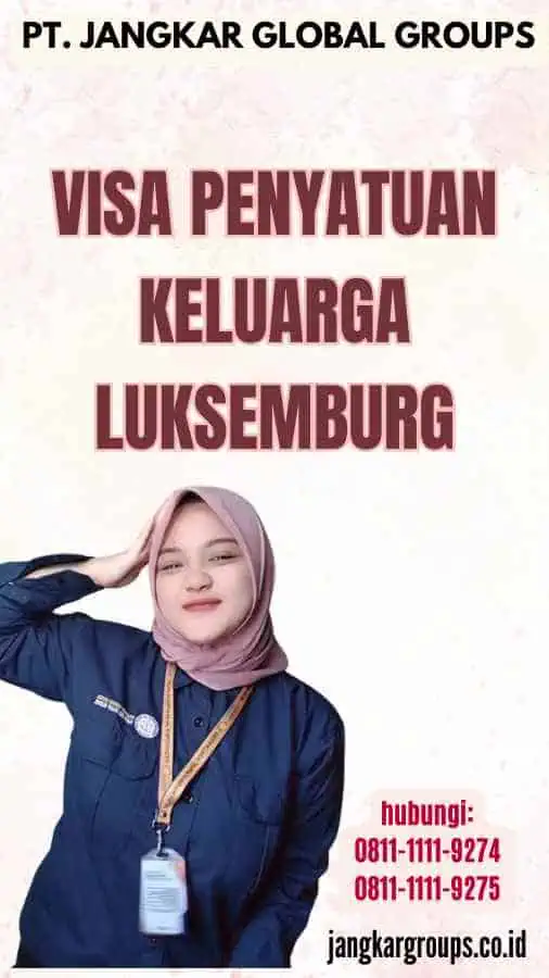 Visa Penyatuan Keluarga Luksemburg