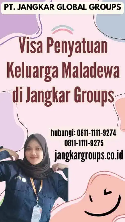 Visa Penyatuan Keluarga Maladewa di Jangkar Groups