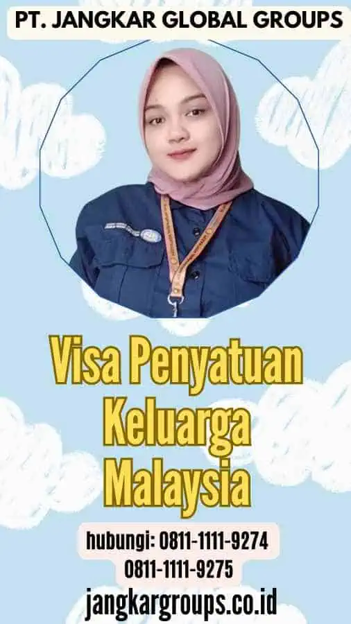 Visa Penyatuan Keluarga Malaysia