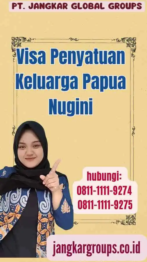 Visa Penyatuan Keluarga Papua Nugini