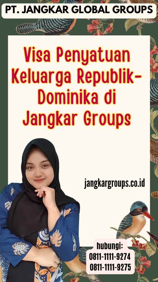 Visa Penyatuan Keluarga Republik-Dominika di Jangkar Groups