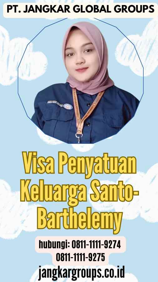 Visa Penyatuan Keluarga Santo-Barthelemy