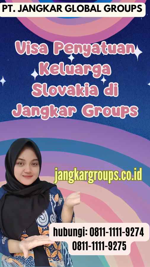 Visa Penyatuan Keluarga Slovakia di Jangkar Groups