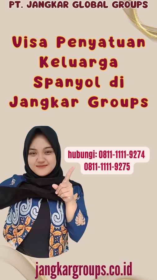 Visa Penyatuan Keluarga Spanyol di Jangkar Groups