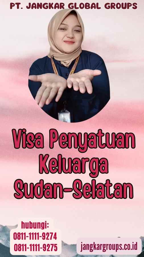 Visa Penyatuan Keluarga Sudan-Selatan