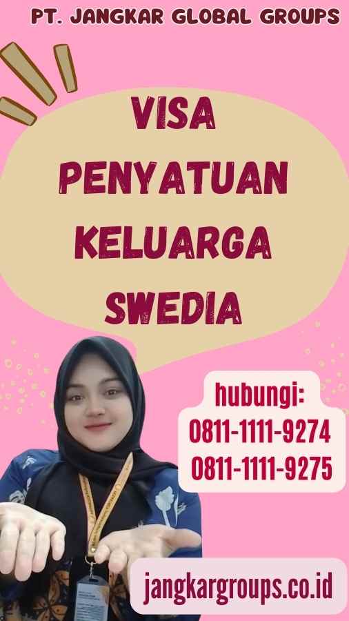 Visa Penyatuan Keluarga Swedia