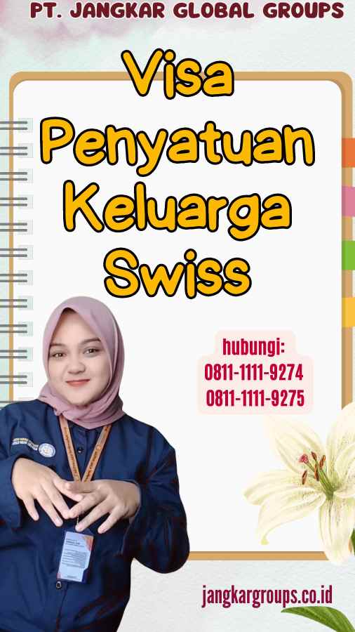 Visa Penyatuan Keluarga Swiss