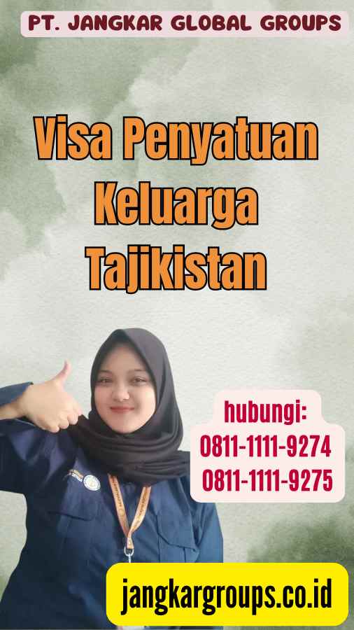 Visa Penyatuan Keluarga Tajikistan