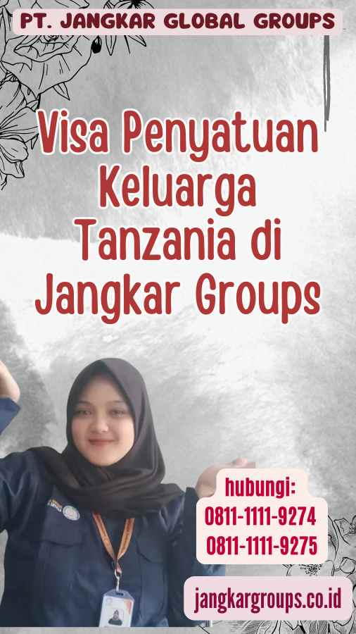 Visa Penyatuan Keluarga Tanzania di Jangkar Groups