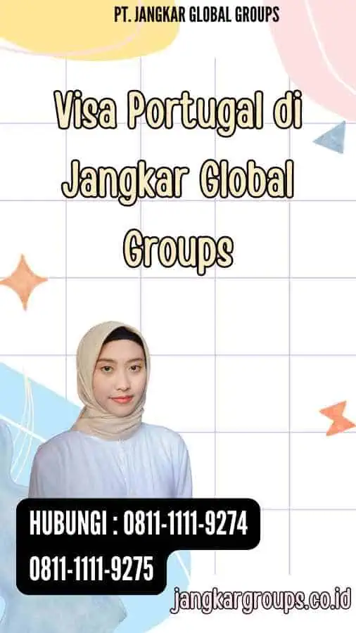 Visa Portugal di Jangkar Global Groups