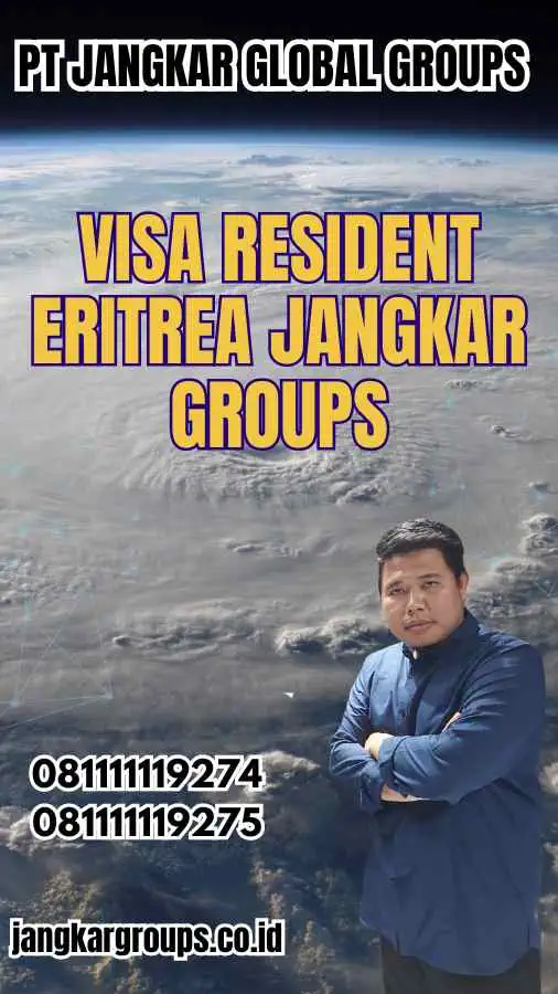 Visa Resident Eritrea Jangkar Groups