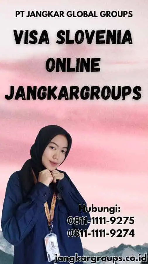 Visa Slovenia Online Jangkargroups