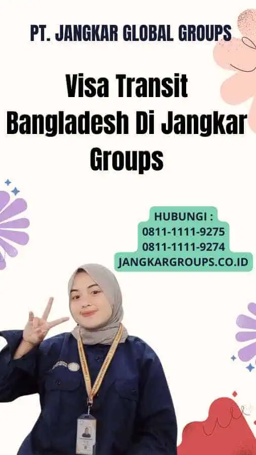 Visa Transit Bangladesh Di Jangkar Groups