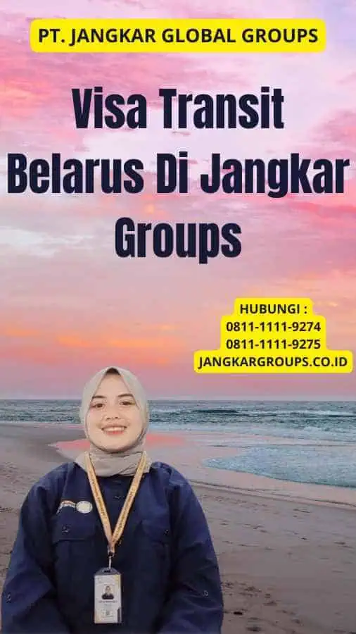 Visa Transit Belarus Di Jangkar Groups